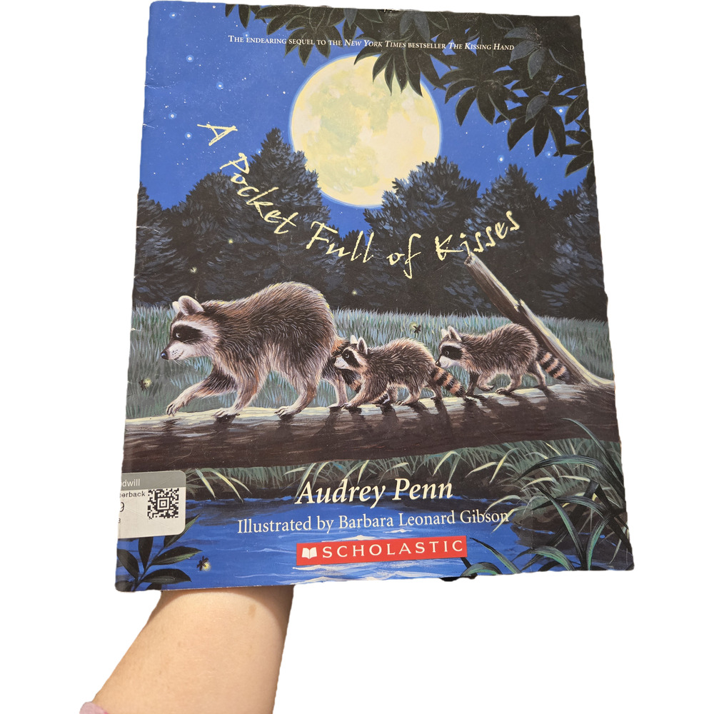 A Pocket Full of Kisses by Audrey Penn First Scholastic Printing 2004